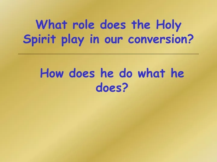 what role does the holy spirit play