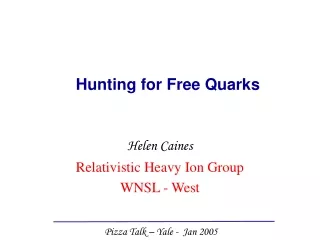 Hunting for Free Quarks