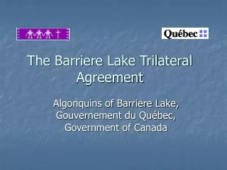 The Barriere Lake Trilateral Agreement