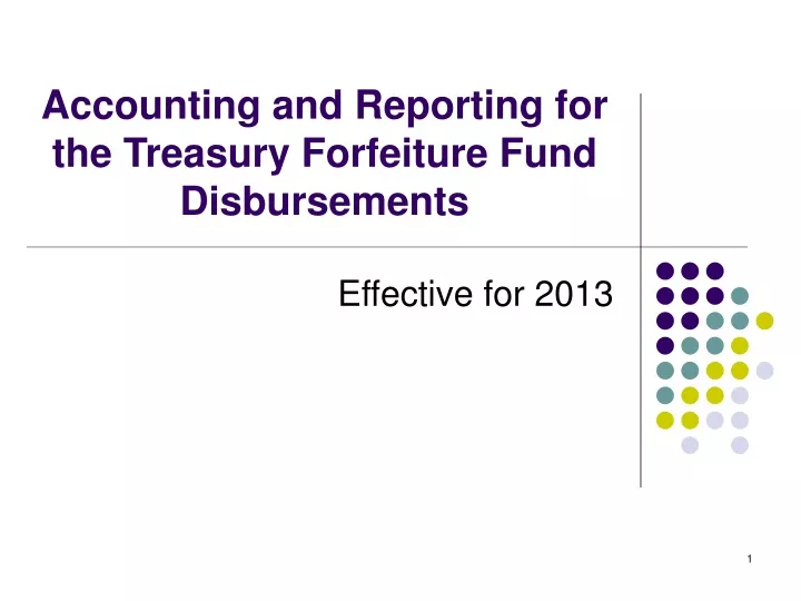 accounting and reporting for the treasury forfeiture fund disbursements