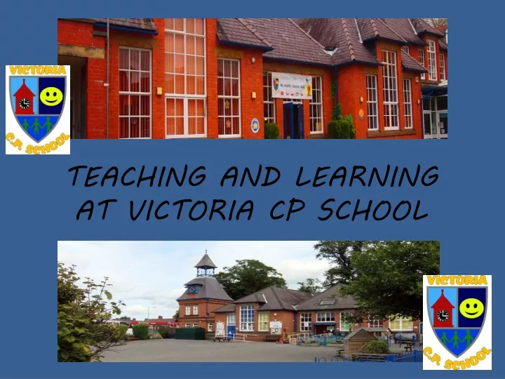 teaching and learning at victoria cp school