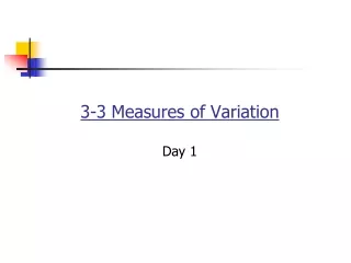 3-3 Measures of Variation Day 1