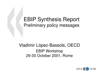 EBIP Synthesis Report Preliminary policy messages