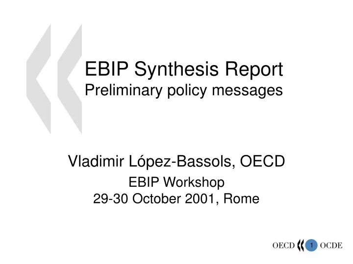 ebip synthesis report preliminary policy messages