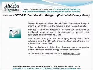 Products &gt; HEK-293 Transfection Reagent (Epithelial Kidney Cells)