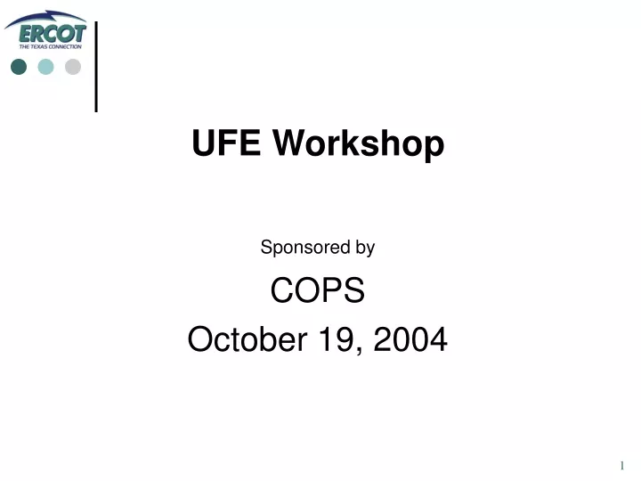 ufe workshop sponsored by cops october 19 2004
