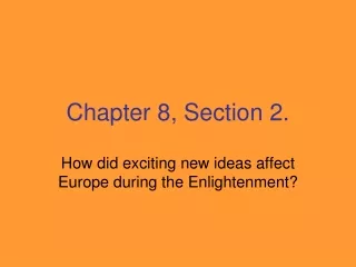 Chapter 8, Section 2.
