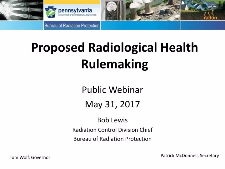 proposed radiological health rulemaking