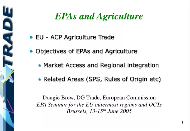 epas and agriculture dougie brew dg trade