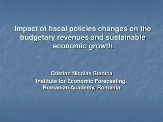 Impact of fiscal policies changes on the budgetary revenues and sustainable economic growth