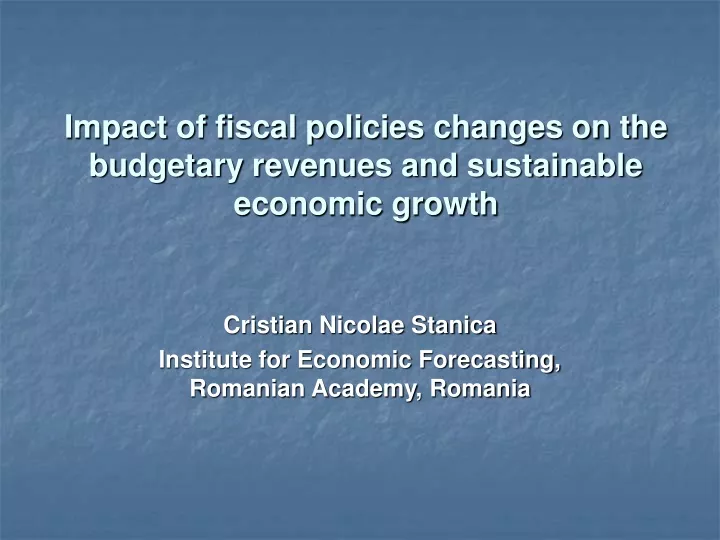 impact of fiscal policies changes on the budgetary revenues and sustainable economic growth