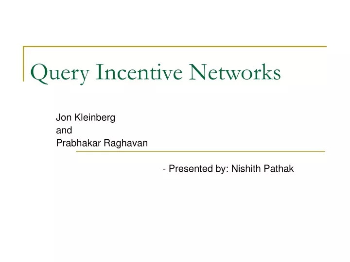 query incentive networks