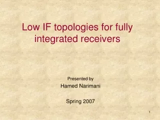Low IF topologies for fully integrated receivers
