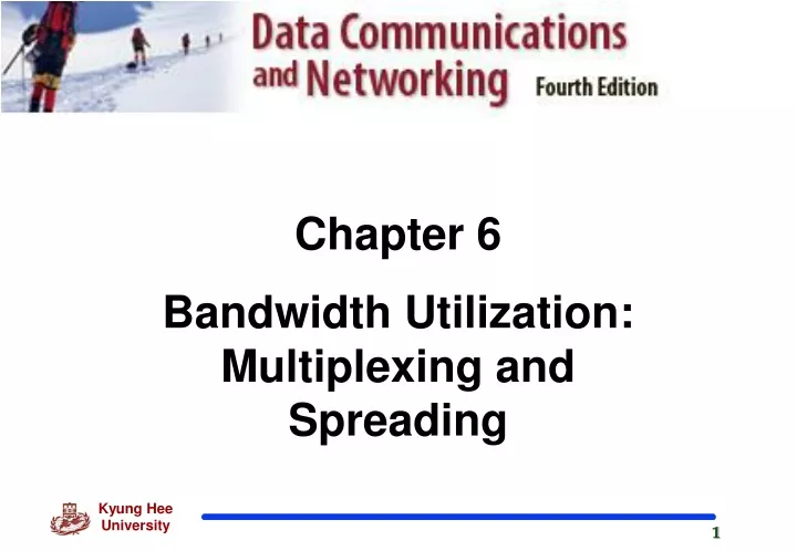chapter 6 bandwidth utilization multiplexing