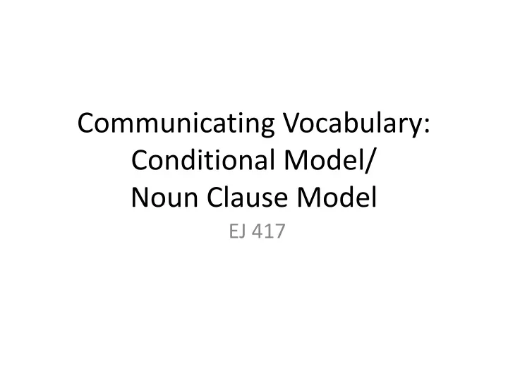 communicating vocabulary conditional model noun clause model