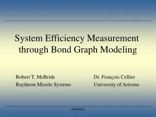 System Efficiency Measurement  through Bond Graph Modeling