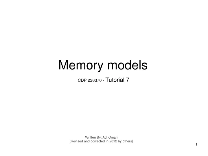 memory models cdp 236370 tutorial 7