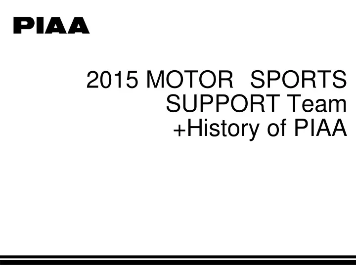 2015 motor sports support team history of piaa