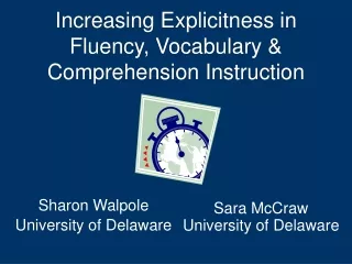 Increasing Explicitness in Fluency, Vocabulary &amp; Comprehension Instruction