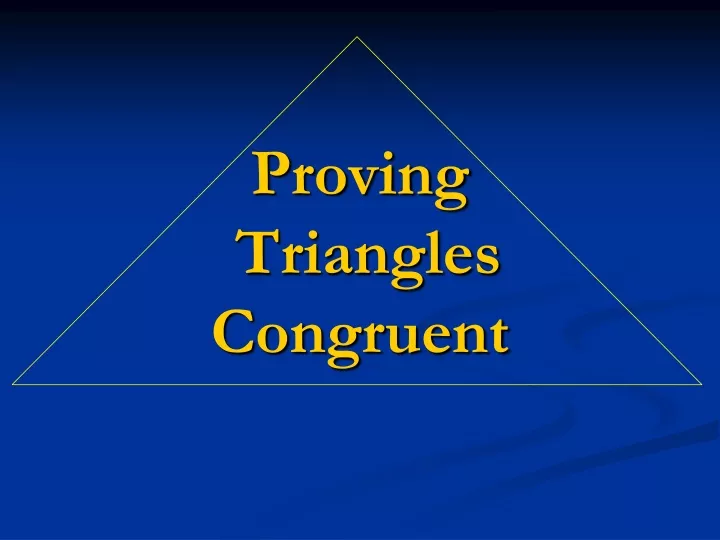Ppt Proving Triangles Congruent Powerpoint Presentation Free Download Id9579952 2808