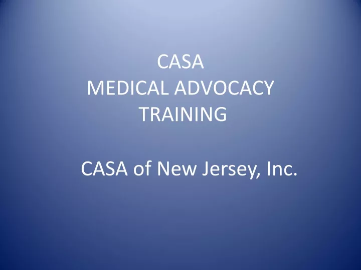 casa medical advocacy training