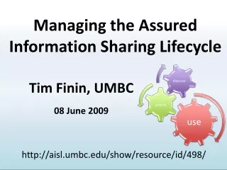 Managing the Assured Information Sharing Lifecycle