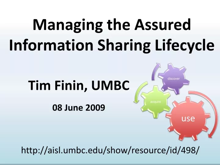 managing the assured information sharing lifecycle