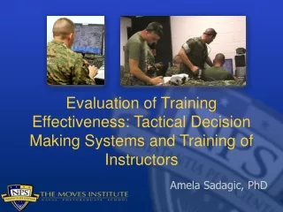Evaluation of Training Effectiveness: Tactical Decision Making Systems and Training of Instructors