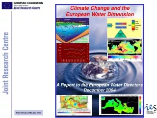 Climate Change and the  European Water Dimension