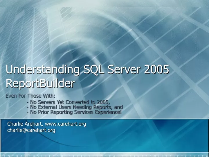 understanding sql server 2005 reportbuilder