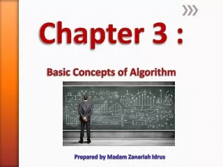 Chapter 3 : Basic Concepts of Algorithm