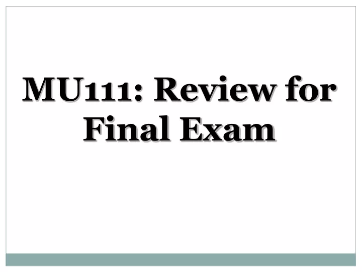 mu111 review for final exam