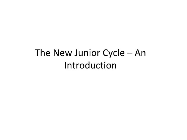 the new junior cycle an introduction
