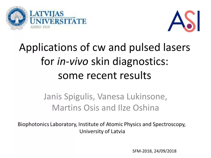 applications of cw and pulsed lasers for in vivo skin diagnostics some recent results