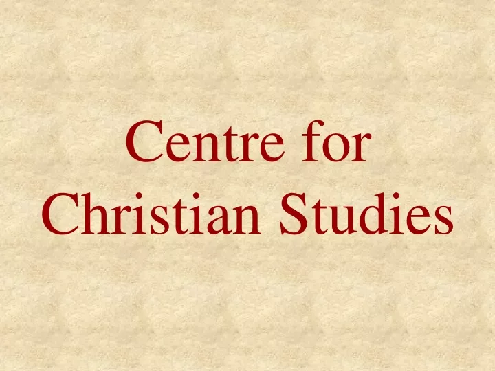 centre for christian studies