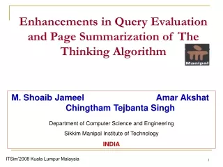 Enhancements in Query Evaluation and Page Summarization of The Thinking Algorithm