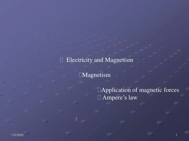 electricity and magnetism magnetism application