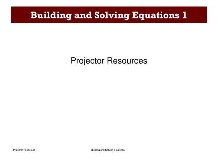 building and solving equations 1