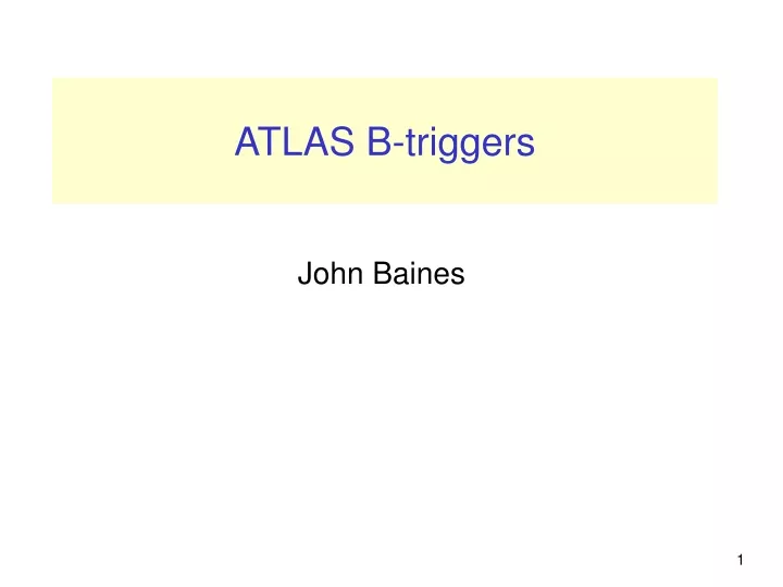 atlas b triggers