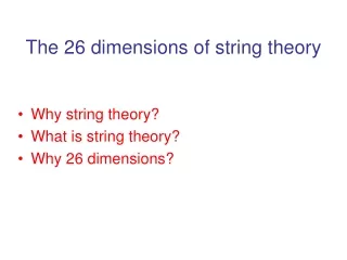 The 26 dimensions of string theory