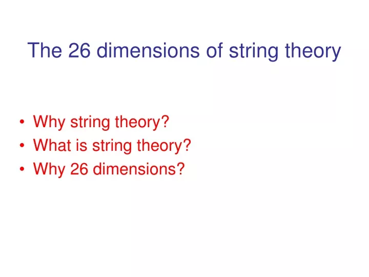 the 26 dimensions of string theory