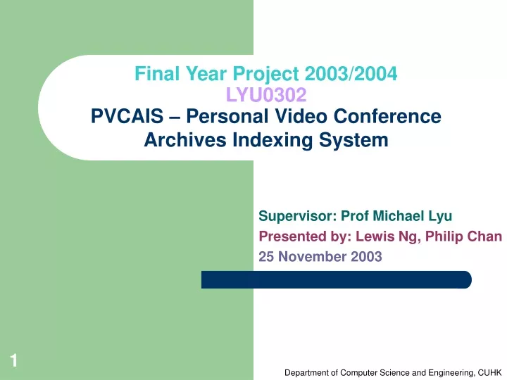 final year project 2003 2004 lyu0302 pvcais personal video conference archives indexing system