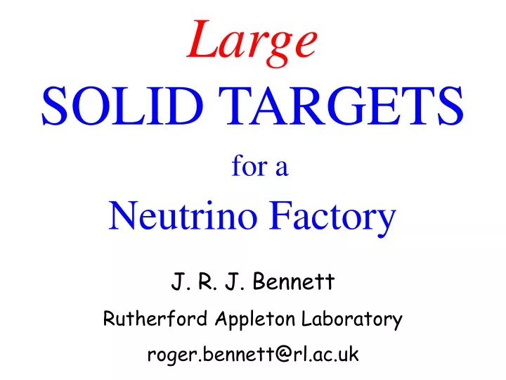 large solid targets for a neutrino factory