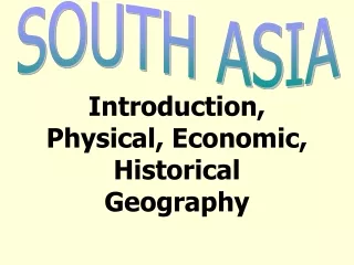 Introduction, Physical, Economic, Historical Geography