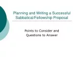 Planning and Writing a Successful Sabbatical/Fellowship Proposal