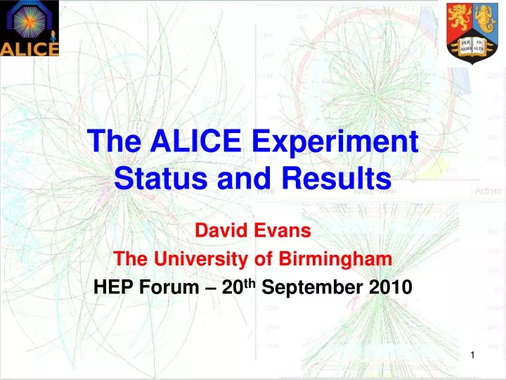 the alice experiment status and results