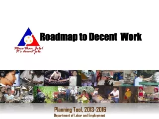 Roadmap to Decent  Work