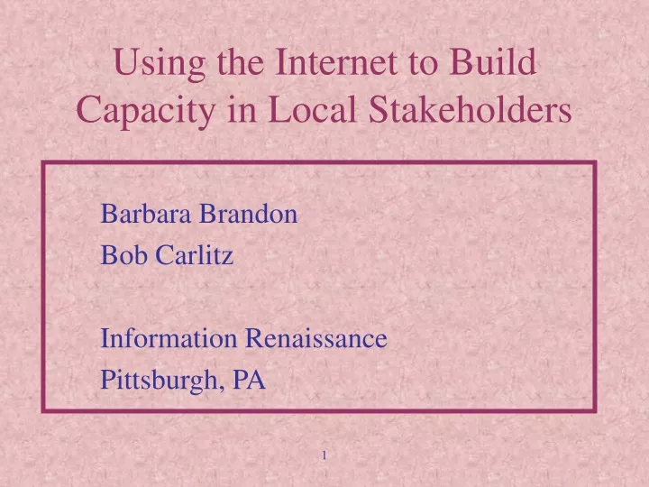 using the internet to build capacity in local stakeholders