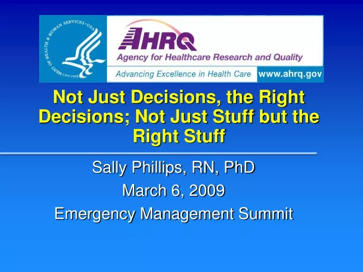 not just decisions the right decisions not just stuff but the right stuff