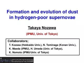 Formation and evolution of dust in hydrogen-poor supernovae
